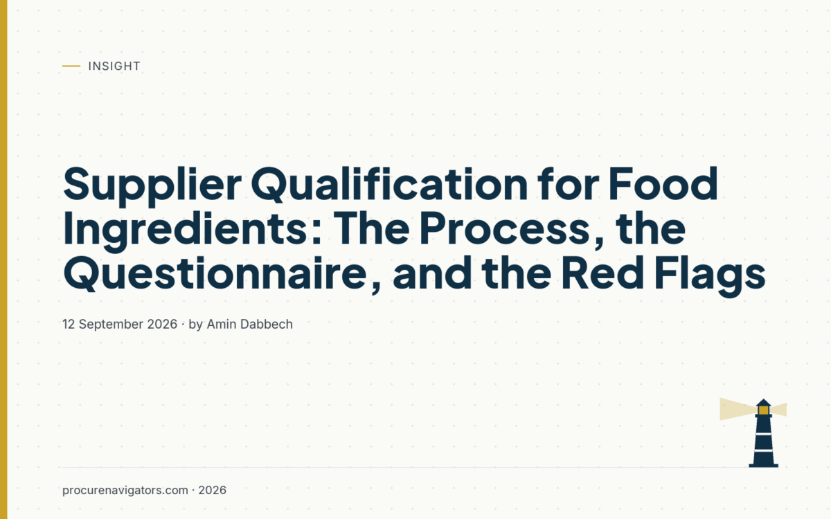 Supplier Qualification for Food Ingredients: The Process, the Questionnaire, and the Red Flags