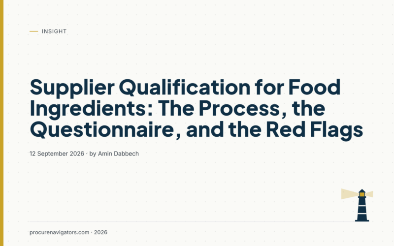 Supplier Qualification for Food Ingredients: The Process, the Questionnaire, and the Red Flags