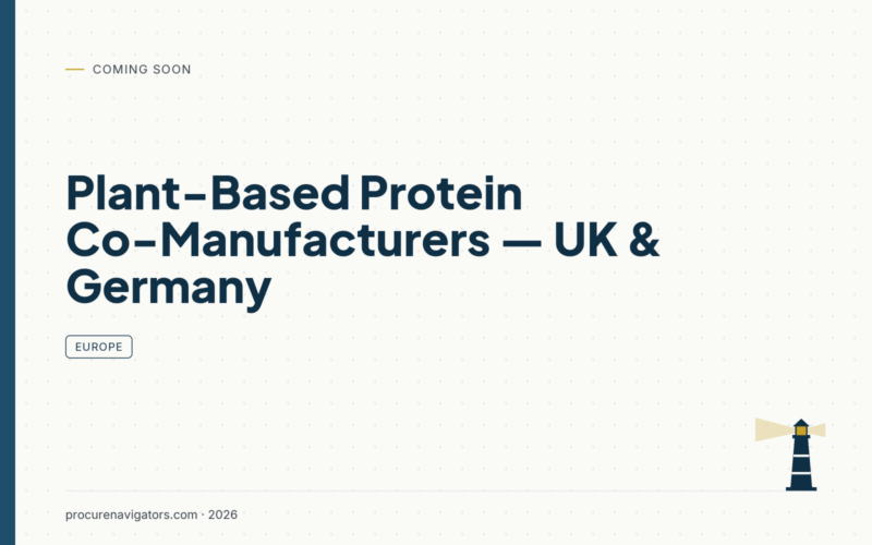 Plant-Based Protein Co-Manufacturers — UK & Germany — The co-manufacturing landscape for plant-based protein products in the UK and Germany.