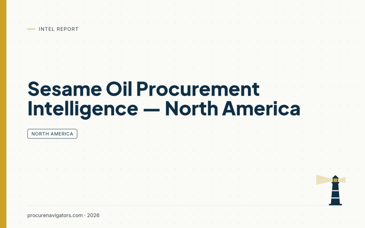 Sesame Oil Procurement Intelligence — North America — Market sizing, top suppliers, cost drivers and sourcing risks for sesame oil in North America — decision-grade in 30 minutes.